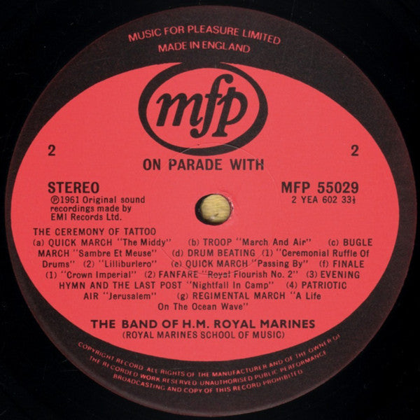The Band Of H.M. Royal Marines (Royal Marines School Of Music) Conducted By Vivian Dunn : On Parade With The Band Of H.M. Royal Marines (2xLP, Album, Gat)