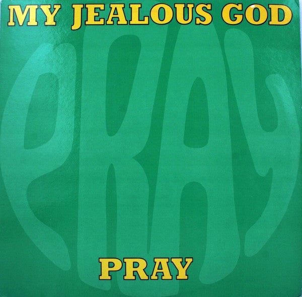 My Jealous God : Pray (12", Single)