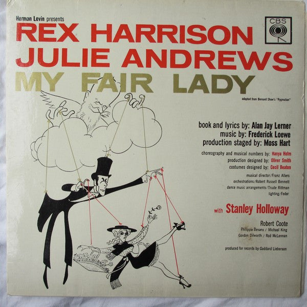Rex Harrison, Julie Andrews With Stanley Holloway Book And Lyrics By Alan Jay Lerner Music By Frederick Loewe : My Fair Lady - Original Cast, Recorded In London (LP, Album, RE)