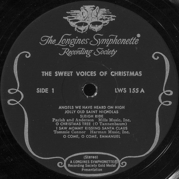 The Longines Symphonette, The Massed Children's Voices From The Choirs Of Famous Westminster Abbey And St. Paul's Cathedral : The Sweet Voices Of Christmas (LP, RE)