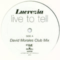 Lucrezia : Live To Tell (12", Promo)