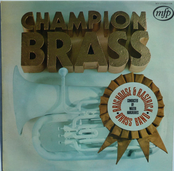 The Brighouse And Rastrick Brass Band : Champion Brass (LP, Album)