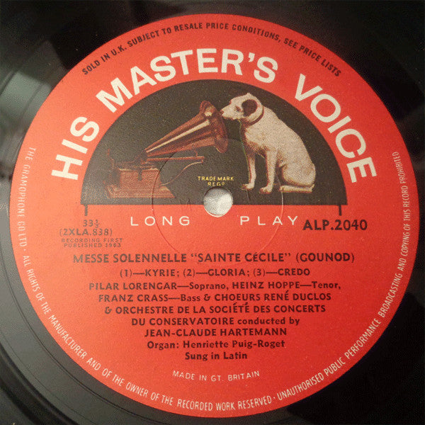 Charles Gounod - Pilar Lorengar, Heinz Hoppe, Franz Crass, Les Chœurs René Duclos, Orchestre De La Société Des Concerts Du Conservatoire, Henriette Puig-Roget, Jean-Claude Hartemann : Sainte Cècile Messe Solennelle (LP, Mono)