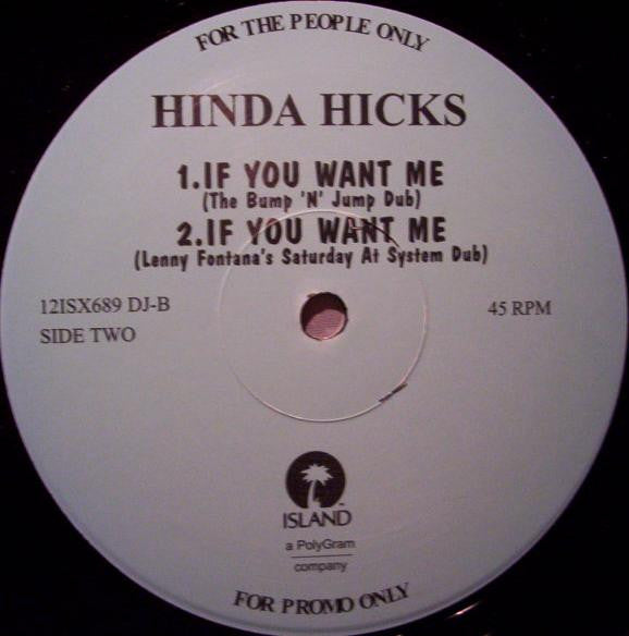 Hinda Hicks : If You Want Me (12", Promo)