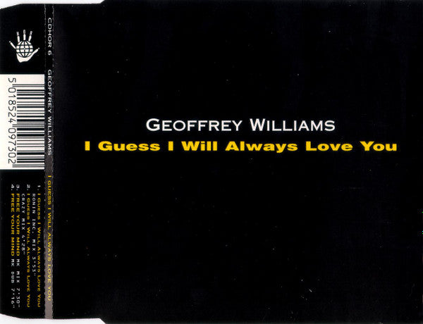 Geoffrey Williams : I Guess I Will Always Love You (CD, Single)