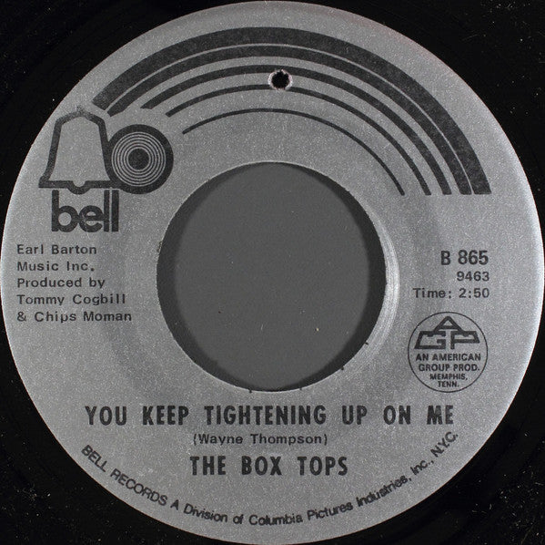 Box Tops : You Keep Tightening Up On Me (7", Single)