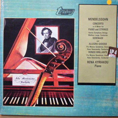 Felix Mendelssohn-Bartholdy, Rena Kyriakou : The World Première Recordings Of Concerto In A Minor For Piano And Strings / Serenade And Allegro Gioioso / Rondo Brillante (LP)