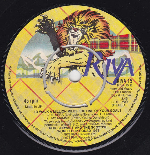 Rod Stewart / Rod Stewart And The Scottish World Cup Squad : Ole Ola (Mulher Brasileira) / I'd Walk A Million Miles For One Of Your Goals (7", Pus)