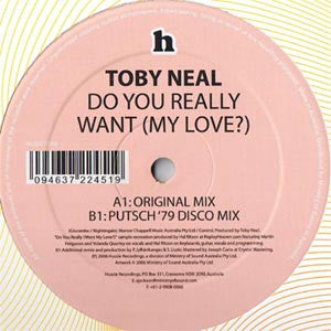 Toby Neal : Do You Really Want (My Love?) (12")