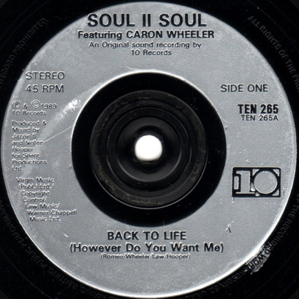 Soul II Soul Featuring Caron Wheeler : Back To Life (However Do You Want Me) (7", Single, RE, Sil)