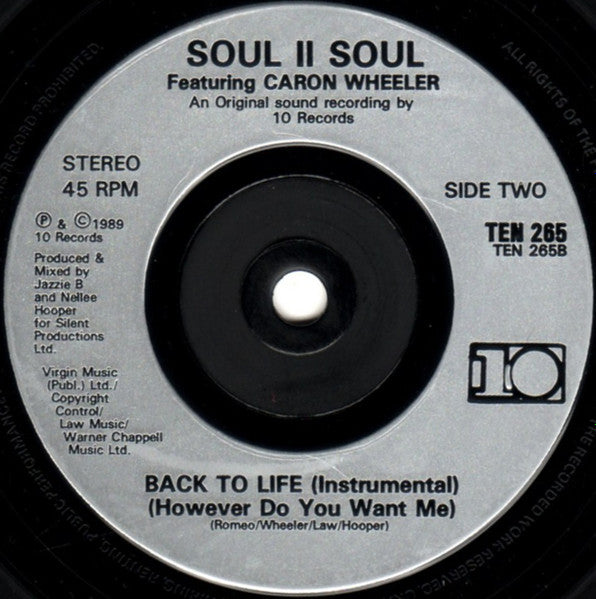 Soul II Soul Featuring Caron Wheeler : Back To Life (However Do You Want Me) (7", Single, RE, Sil)