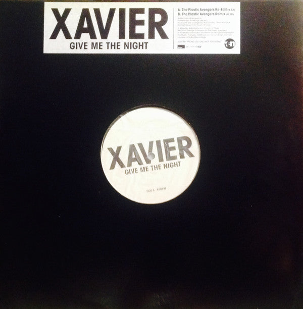 Xavier (6) : Give Me The Night (The Plastic Avengers Re-Edit) (12", Promo)