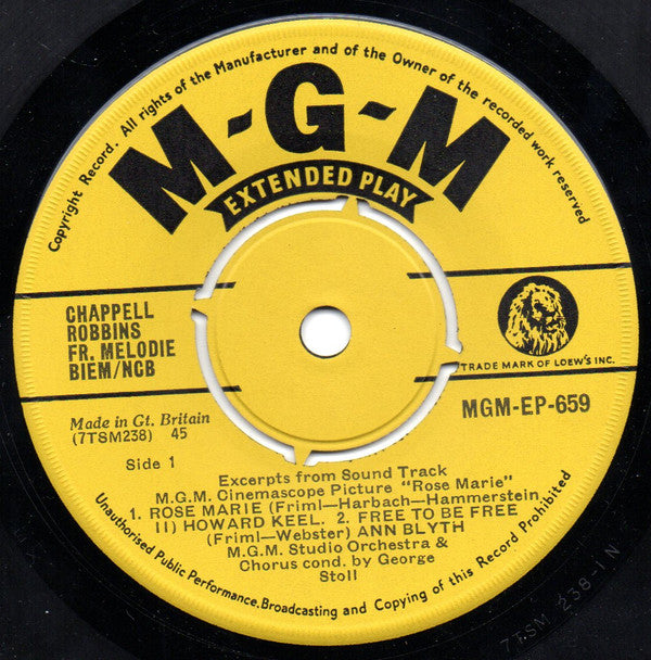 Ann Blyth, Fernando Lamas, Howard Keel With MGM Studio Orchestra Conducted By George Stoll : Excerpts From The Sound-track Of The M•G•M Film Rose Marie" (7", EP)