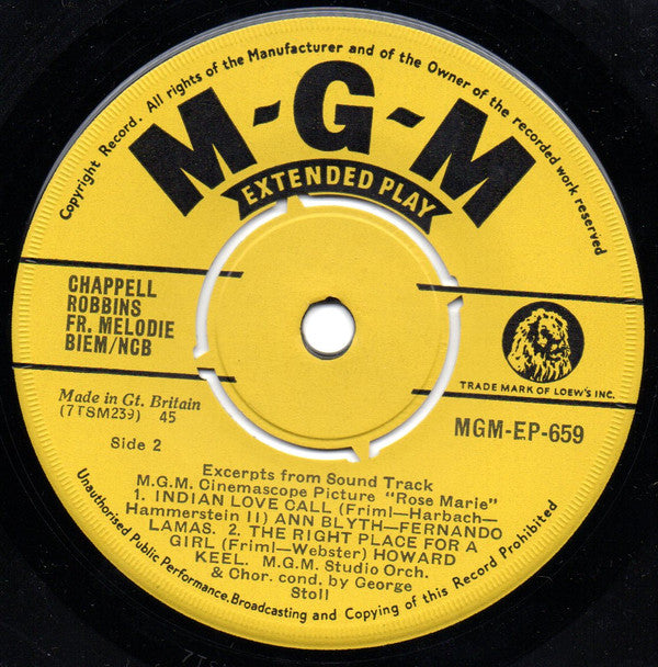 Ann Blyth, Fernando Lamas, Howard Keel With MGM Studio Orchestra Conducted By George Stoll : Excerpts From The Sound-track Of The M•G•M Film Rose Marie" (7", EP)