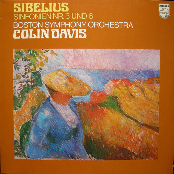 Jean Sibelius - Boston Symphony Orchestra, Sir Colin Davis : Sinfonien Nr. 3 Und 6 (LP)