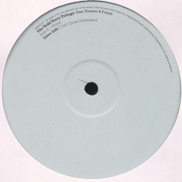 Lime Life / Royal House : The Todd Terry Trilogy: Past, Present & Future (12")