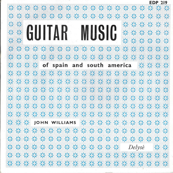 John Williams (7) : Guitar Music Of Spain And South America (7", EP)