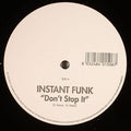 Instant Funk (2) : Don't Stop It (12")