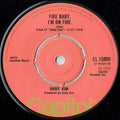 Andy Kim : Fire Baby, I'm On Fire (7", Single)