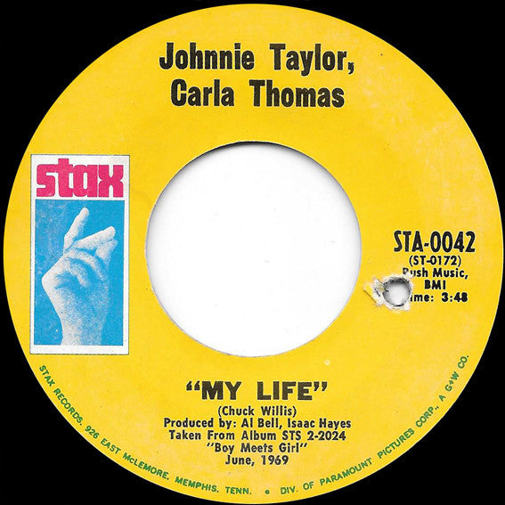 Johnnie Taylor, Carla Thomas : Just Keep On Loving Me / My Life (7", Single)