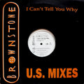 Brownstone : I Can't Tell You Why - U.S. Mixes (12", Promo)