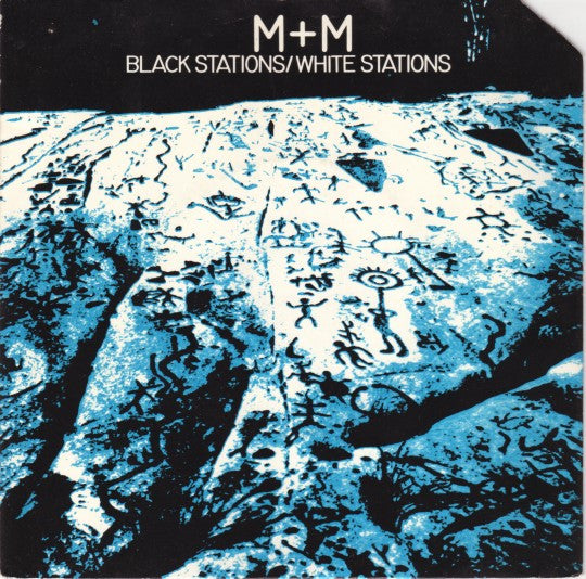M + M : Black Stations / White Stations (7", Single)