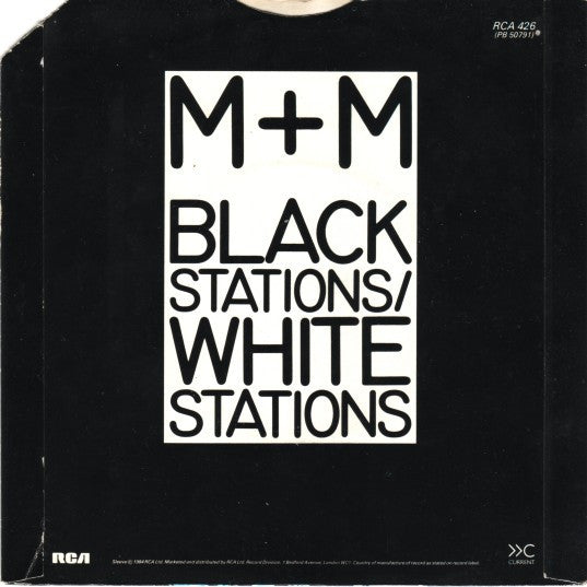 M + M : Black Stations / White Stations (7", Single)