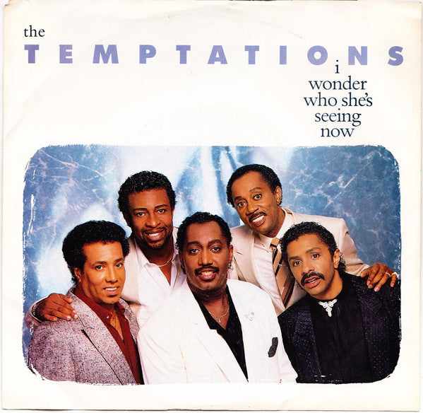The Temptations : I Wonder Who She's Seeing Now (7", Single)