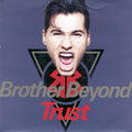 Brother Beyond : Trust (7", Single)