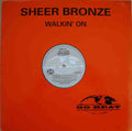 Sheer Bronze Feat. Lisa Millett : Walkin' On (12", Single)