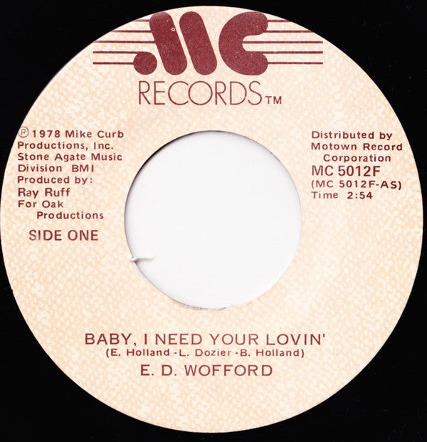 E. D. Wofford : Baby, I Need Your Lovin' (7", Single)