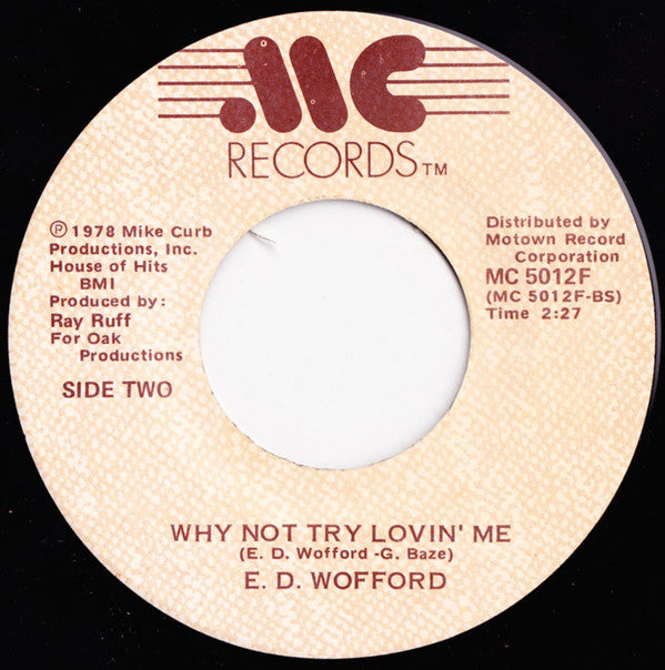 E. D. Wofford : Baby, I Need Your Lovin' (7", Single)