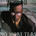 Hollywood Beyond : No More Tears (7", Single)