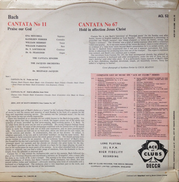 Johann Sebastian Bach - Kathleen Ferrier, Ena Mitchell, William Herbert, William Parsons (2), The Cantata Singers, The Jacques Orchestra, Reginald Jacques : Cantatas - No. 11 "Praise Our God" / No. 67 "Hold In Affection Jesus Christ", From No. 147 "Jesus, Joy Of Man's Desiring" (LP, Album, Mono)