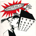 Monsterland : Used To Smile / Nobody Loves You (7")