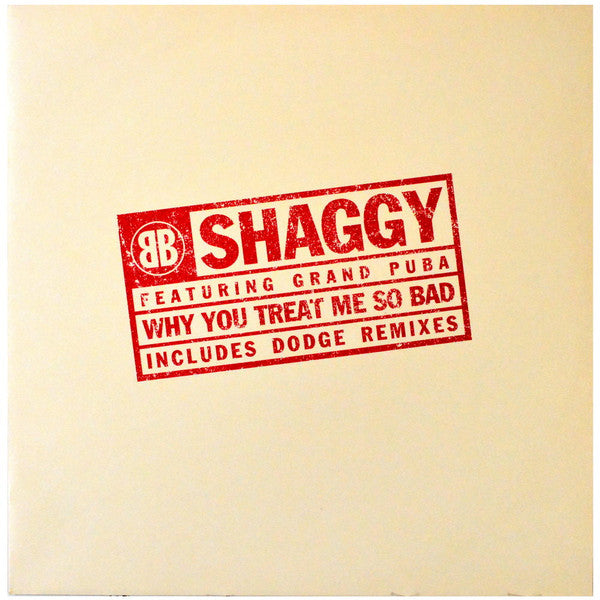 Shaggy : Why You Treat Me So Bad (12", Promo)