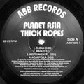 Planet Asia : Thick Ropes / On Your Way 93706 (12")