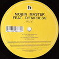 Mobin Master Featuring D-Empress : Fly (12")