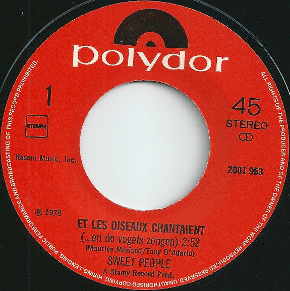 Sweet People : Et Les Oiseaux Chantaient (...En De Vogels Zongen) (7", Single, Lar)