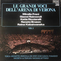 Mirella Freni, Gianni Raimondi, Katia Ricciarelli, Renato Bruson, Raina Kabaivanska, Orchestra Del Teatro Arena Di Verona : Le Grandi Voci Dell' Arena Di Verona   Vol.1 (LP)