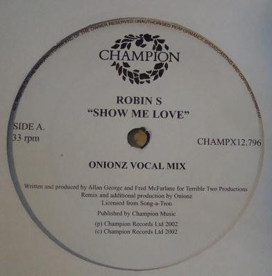 Robin S. : Show Me Love (Onionz Remixes) (12")