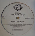 Robin S. : Show Me Love (Onionz Remixes) (12")