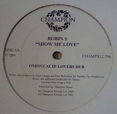 Robin S. : Show Me Love (Onionz Remixes) (12")