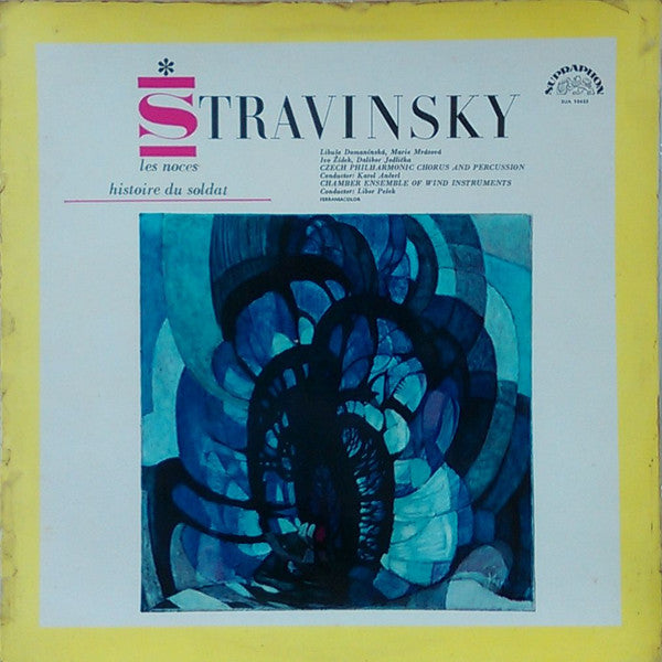 Igor Stravinsky, Czech Philharmonic Chorus Conductor: Karel Ančerl, Komorní Harmonie Conductor: Libor Pešek : Les Noces - Histoire Du Soldat (LP, Album, Mono, Gat)