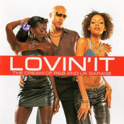 Various : Lovin'It - The Cream Of R&B And UK Garage (2xCD, Comp)