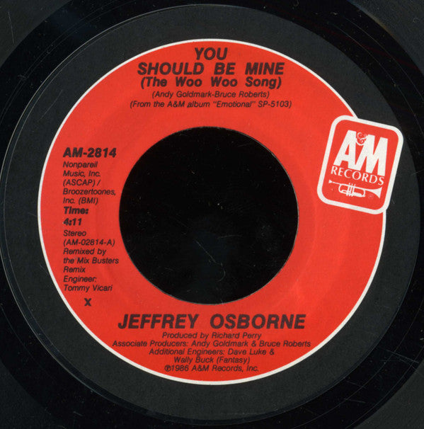 Jeffrey Osborne : You Should Be Mine (The Woo Woo Song) (7", Single)