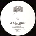 JD (3) A.K.A. Dready (3) : Signal (12", Promo)