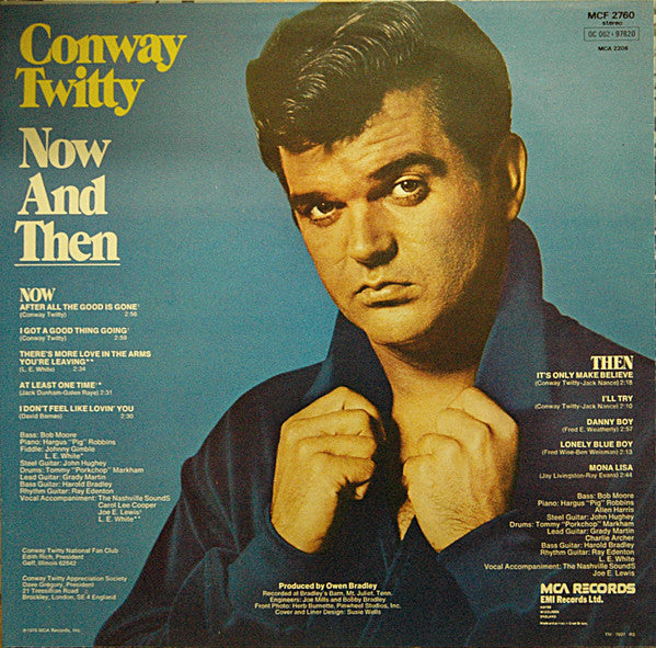 Conway Twitty : Now And Then (After All The Good Is Gone) (LP, Album)