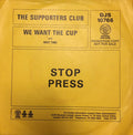 The Supporters : We Want The Cup (7")