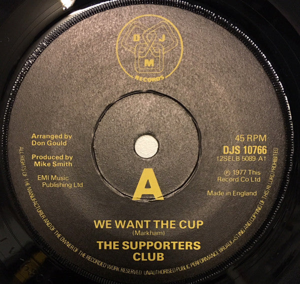 The Supporters : We Want The Cup (7")